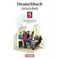 Deutschbuch - Gymnasium - Allgemeine Ausgabe. Sprach- und Lesebuch: Deutschbuch 5 - Arbeitsheft - Rechtschreibung, Grammatik, Texte schreiben, Lesetraining, Arbeitstechniken