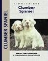 Clumber Spaniel (Comprehensive Owner's Guide)