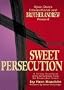 Sweet Persecution: A 30-Day Devotional with Reflections from the Persecuted Church