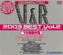 V&R 2003 BEST Vol.2 下半期傑作集