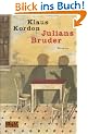 Julians Bruder: Roman