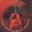 Tela - The World Ain't Enuff