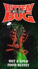 Bitten By the Bug:Hot & Cold Food Buf [VHS]