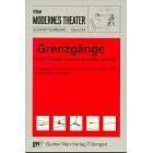 Grenzg�nge. Das Theater und die anderen K�nste
