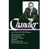 Chandler: Later Novels and Other Writings: The Lady in the Lake / TheLittle Sister / The Long Goodbye / Playback / Double Indemnity /Selected Essays (Library of America)