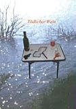 T�dlicher Wein