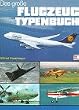 Das gro�e Flugzeugtypenbuch