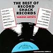 The Best of Record Shack Records ~ Various Artists -...