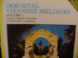 Immortal Viennese Melodies, Vol. 1