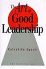The Art of Good Leadership