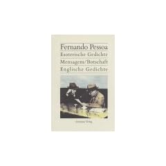 Esoterische Gedichte / Mensagem / Botschaft / Englische Gedichte: Portugiesisch, Englisch und Deutsch