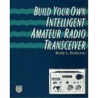 Click here to buy Build Your Own Intelligent Amateur Radio Transceiver by  Randy Lee Henderson.