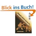Shaolin Quan Kung Fu: Die Einheit von K�rper und Geist