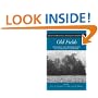 Old Fields: Dynamics and Restoration of Abandoned Farmland (The Science and Practice of Ecological Restoration Series)