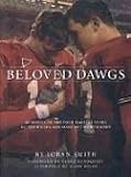 Beloved Dawgs: Memories of the Four Magical Years of the Davids and Some of Their Friends