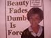 Books : Beauty Fades, Dumb is Forever