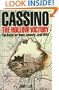 Cassino: The Hollow Victory : The Battle for Rome January-June 1944