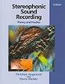 Stereophonic Sound Recording: Theory and Practice