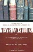 The Lord's Prayer in the Early Church (Texts and Studies: Contributions to Biblical and Patristic L)
