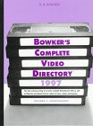 Bowker's Complete Video Directory, 1997: Entertainment (Bowker's Complete Video Directory:  Entertainment)