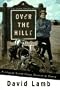 Over the Hills: A Midlife Escape Across America by Bicycle