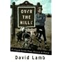 Over the Hills:: A Midlife Escape Across America by Bicycle