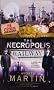 The Necropolis Railway - A Novel of Murder, Mystery and Steam (Jim Stringer)