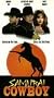Samurai Cowboy [VHS]
