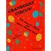 Cranberry Circus! The How-To Book for Home Health Care