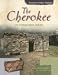 The Cherokee: An Independent Nation (American Indian Nations)