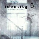 CD-Charts  Collectible : Identity 6