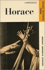 Revue Ed. Nouveaux Classiques Larousse  / Horace : Tragédie : avec une notice biographique, Une notice historique et littéraire, un lexique, des notes explicatives, un questionnaire, des documents, ... et des sujets de devoirs par Masson, bernard