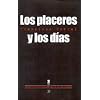 Los placeres y los d�as (Grandes Autores) (Spanish Edition)
