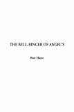 The Bell-ringer of Angel's, the