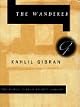 The Wanderer (The Kahlil Gibran Pocket Library)