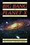 From the Big Bang to Planet X: The 50 Most-Asked Questions about the Universe ... And Their Answers