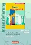 Fokus Mathematik - Gymnasium Bayern: 6 - Jahrgangsstufe - Intensivierung: Sch&uuml;lerheft zum &Uuml;ben, Wiederholen, Vertiefen mit L&ouml;sungen - Maria Franke