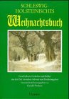 Schleswig-Holsteinisches Weihnachtsbuch