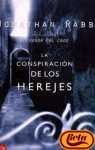 La Conspiracion De Los Herejes