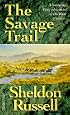 The Savage Trail