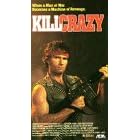 Kill Crazy [VHS]