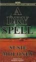 A Dry Spell