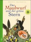 Der Maulwurf und der gr�ne Stern. Aus der Sendung mit der Maus