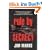 Rule by Secrecy: Hidden History That Connects the Trilateral Commission, the Freemasons, and the Great Pyramids, The
