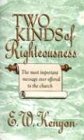 Two Kinds of Righteousness: under Charismatic in The Books Store