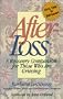 Afterloss: A Recovery Companion for Those Who Are Grieving
