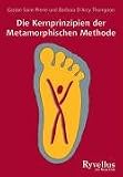Die Kernprinzipien der Metamorphischen Methode - Gaston Saint-Pierre