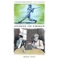 Becoming Joe DiMaggio book cover