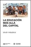 La educacion mas alla del capital (Spanish Edition)