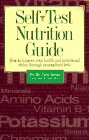 Self-Test Nutrition Guide: How to Improve Your Health & Nutritional Status Through Personalized Tests